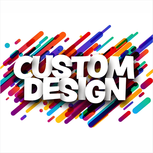 Custom Design